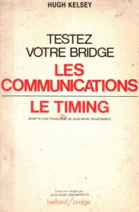 Testez votre bridge les Communications – Le Timing