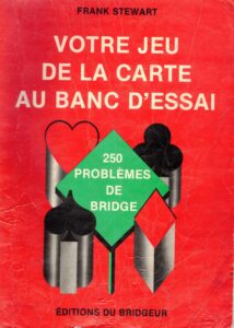 Votre jeu de la carte au banc d&rsquo;essai